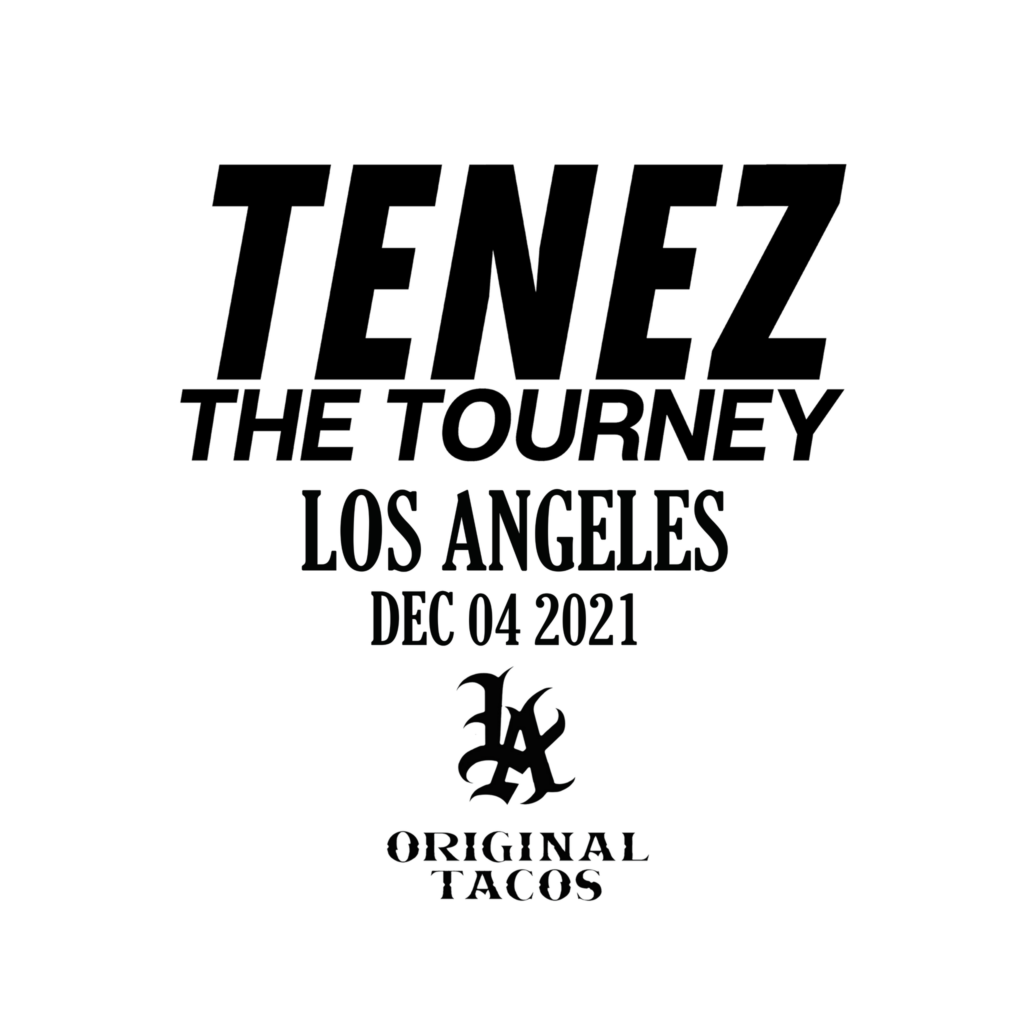 LA ORIGINAL TACOS x TENEZ TOURNEY T-SHIRT